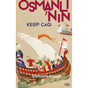 Osmanlı’nın Keşif Çağı
