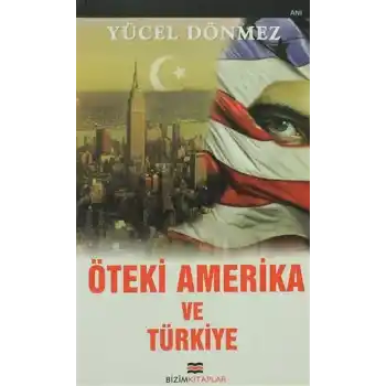 Öteki Amerika ve Türkiye
