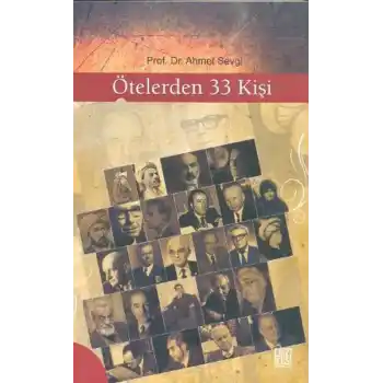 Ötelerden 33 Kişi