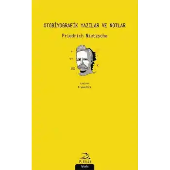 Otobiyografik Yazılar Ve Notlar