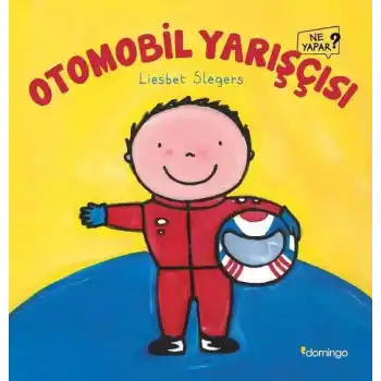 Otomobil Yarışçısı - Ne Yapar?