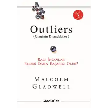 Outliers (Çizginin Dışındakiler)  Bazı İnsanlar Neden Daha Başarılı Olur?