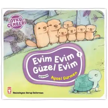 Öykü Çemberi 1: Evim Evim Güzel Evim