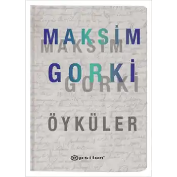 Öyküler - Maksim Gorki (Ciltli)