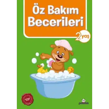 Özbakım Becerileri 2 Yaş