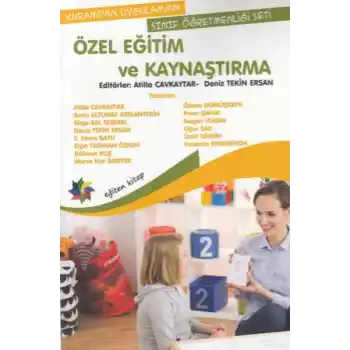Özel Eğitim ve Kaynaştırma