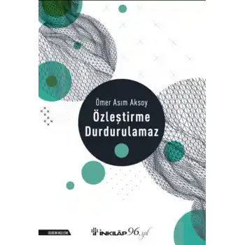 Özleştirme Durdurulamaz