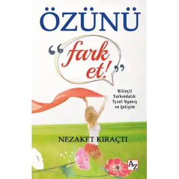 Özünü Fark Et