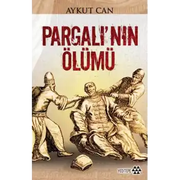 Pargalı’nın Ölümü