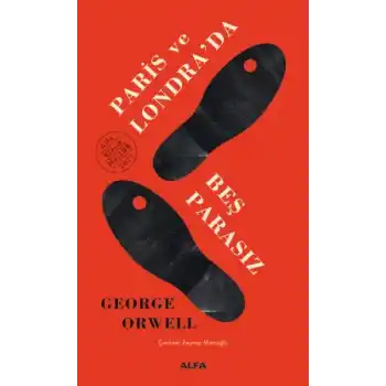 Paris ve Londrada Beş Parasız - Ciltsiz