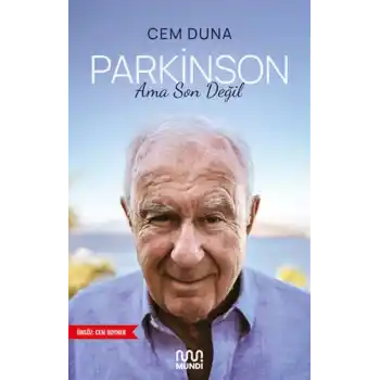Parkinson Ama Son Değil