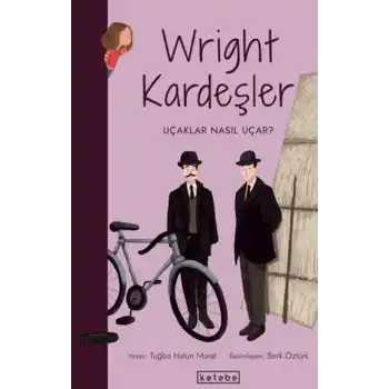Parlak Fikirler-Wright Kardeşler