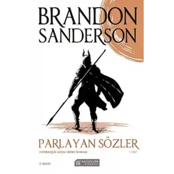 Parlayan Sözler - Fırtınaışığı Arşivi İkinci Roman Cilt 1