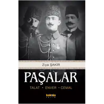 Paşalar (Talat-Enver-Cemal)