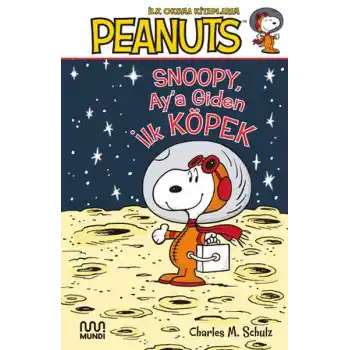 Peanuts: Ay’a Giden İlk Köpek