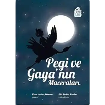 Pegi ve Gaya’nın Maceraları