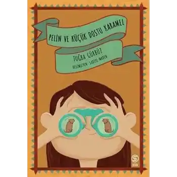 Pelin ve Küçük Dostu Karamel