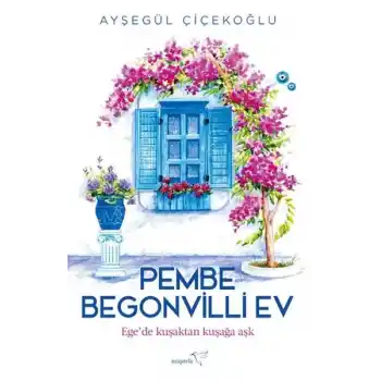 Pembe Begonvilli Ev