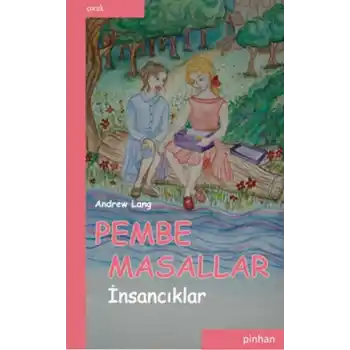 Pembe Masallar (İnsancıklar)