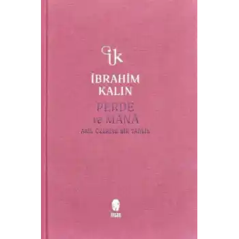 Perde ve Mânâ (Bez Ciltli)