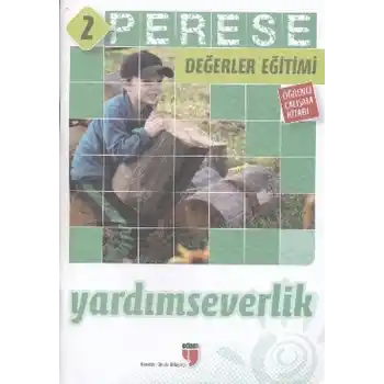 Perese Değerler Eğitimi Öğrenci Kitabı 2: Yardımseverlik