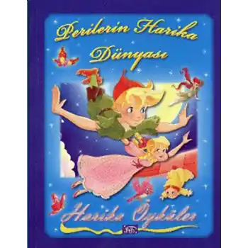 Perilerin Harika Dünyası / Harika Öyküler
