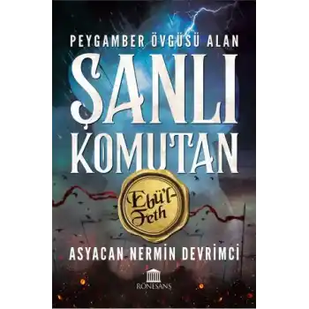 Peygamber Övgüsü Alan Şanlı Komutan
