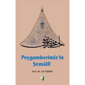 Peygamberimizin Şemaili (Ciltli)