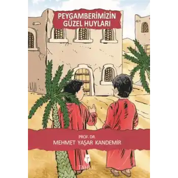 Peygamberimizin Güzel Huyları