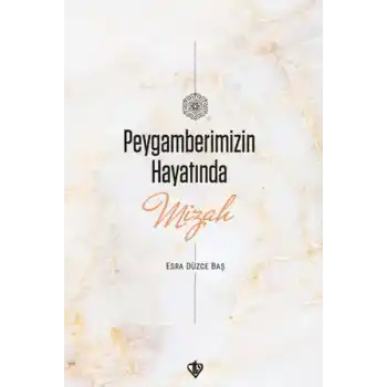 Peygamberimizin Hayatında Mizah