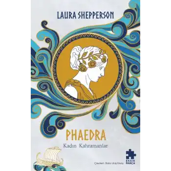 Phaedra-Kadın Kahramanlar