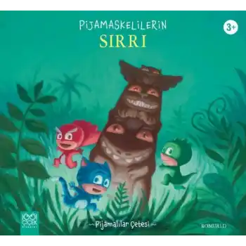 Pijamaskelilerin Sırrı