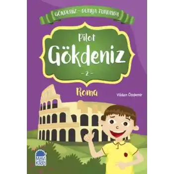 Pilot Gökdeniz 2 Roma - Gökdeniz Dünya Turunda