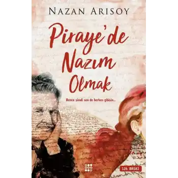 Pirayede Nazım Olmak