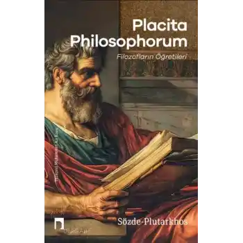 Placıta Phılosophorum Filozofların Öğretileri