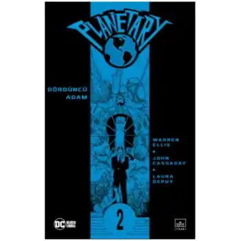 Planetary Cilt 2: Dördüncü Adam