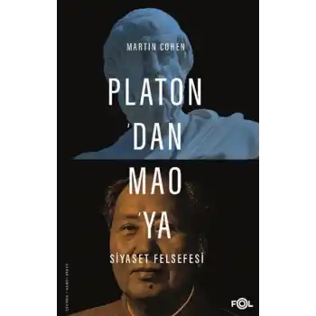 Platon’dan Mao’ya Siyaset Felsefesi