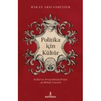 Politika İçin Kültür