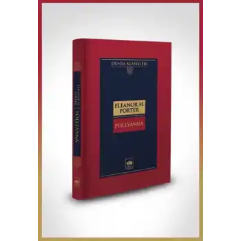Pollyanna-Dünya Klasikleri (Ciltli)