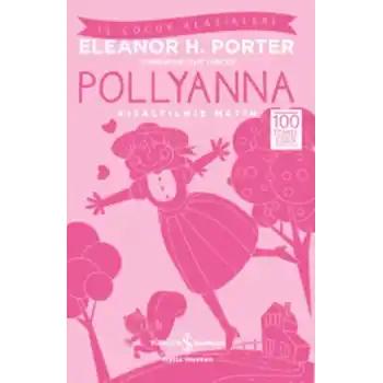 Pollyanna (Kısaltılmış Metin)