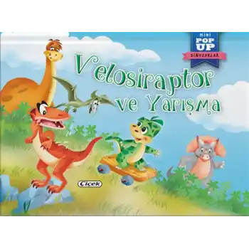 Pop-Up Mini Dinozorlar - Velosiraptor Ve Yarışma