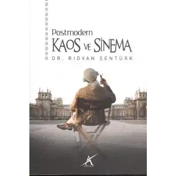 Postmodern Kaos ve Sinema