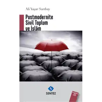 Postmodernite Sivil Toplum ve İslam