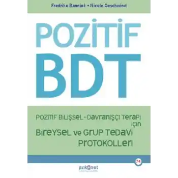 Pozitif Bilişsel-Davranışçı Terapi İçin Bireysel ve Grup Tedavi Protokolleri
