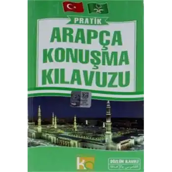Pratik Arapça Konuşma Kılavuzu Sözlük İlaveli