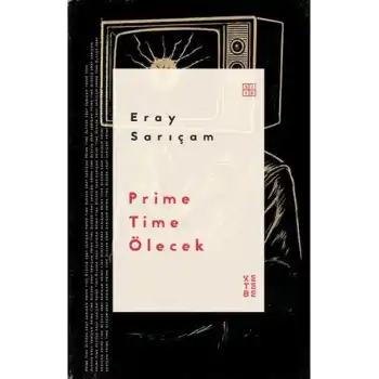 Prime Time Ölecek