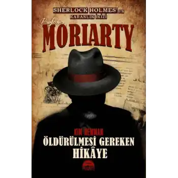 Profesör Moriarty 2 - Öldürülmesi Gereken Hikaye