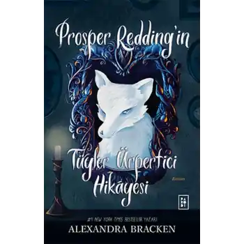 Prosper Redding’in Tüyler Ürpertici Hikâyesi
