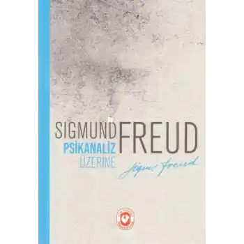 Psikanaliz Üzerine