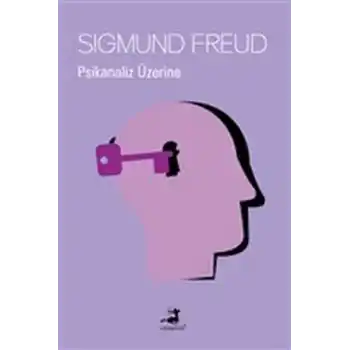 Psikanaliz Üzerine